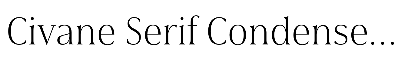 Civane Serif Condensed Thin
